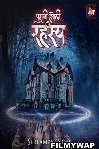 Puraani Havveli Ka Rahasya (2023) Hindi Web Series